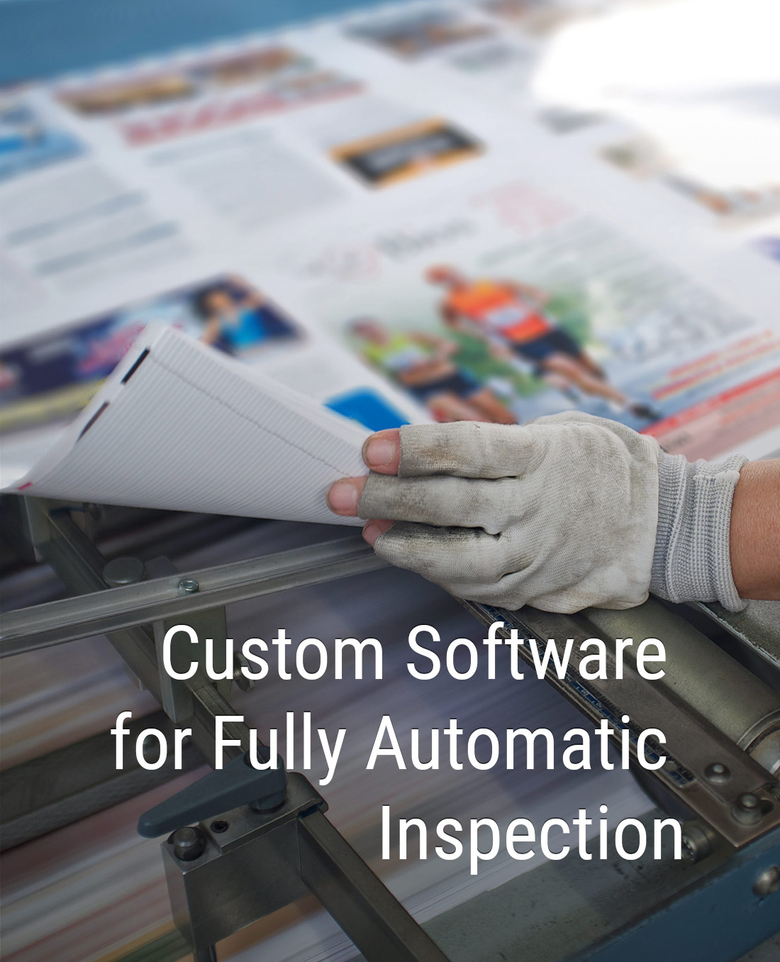 Custom software for fully automatic inspection